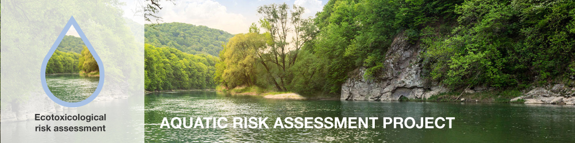 Freshwater environment AQUATIC RISK ASSESSMENT PROJECT